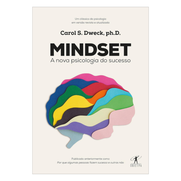 Mindset a Nova Psicologia do Sucesso