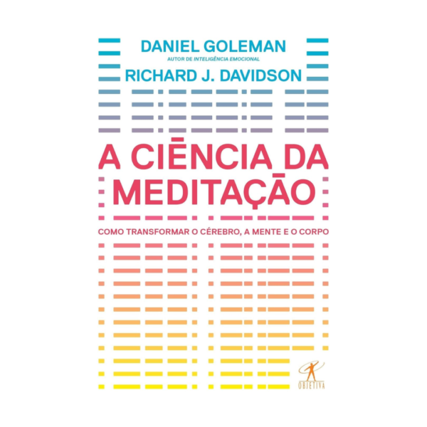 A Ciência da Meditação