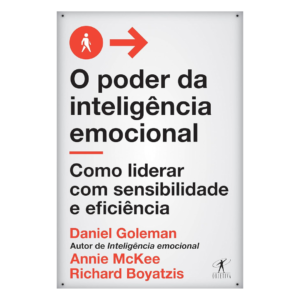 O Poder da Inteligência Emocional