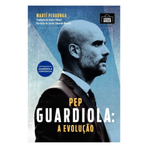 Guardiola: A Evolução