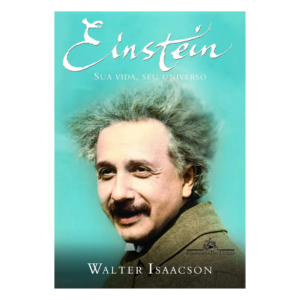 Einstein: Sua Vida, Seu Universo