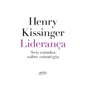 Liderança: Seis Estudos Sobre Estratégia