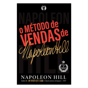 O Método de Vendas de Napoleon Hill