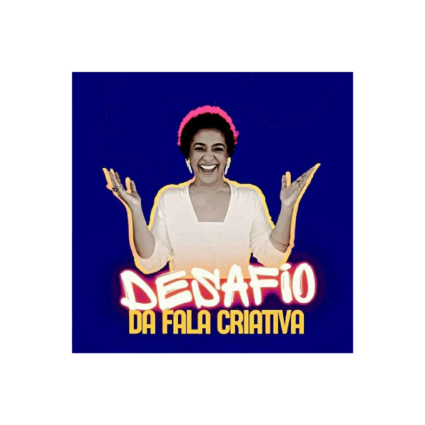 Desafio da Fala Criativa