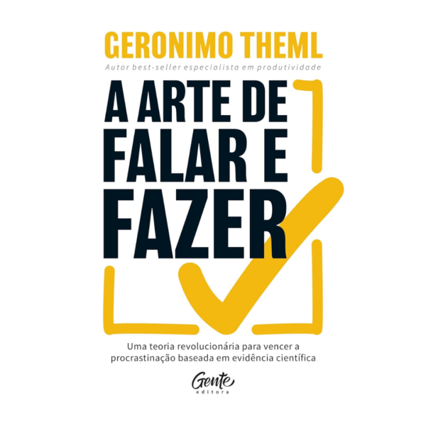 A Arte de Falar e Fazer