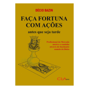 Faça Fortuna Com Ações